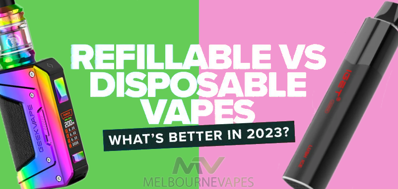 Disposable Vape VS Refillable Vape